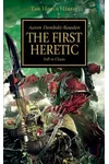 The First Heretic
