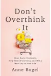 Don't Overthink It