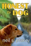 Honest to Dog