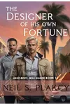 The Designer of His Own Fortune