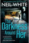 The Darkness Around Her