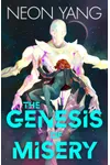 The Genesis of Misery