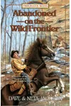 Abandoned on the Wild Frontier