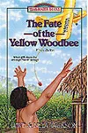 Fate of the Yellow Woodbee