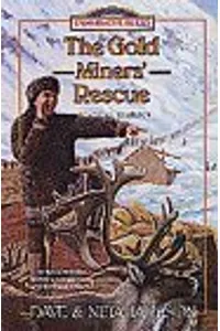 The Gold Miners' Rescue