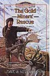 The Gold Miners' Rescue