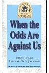 When The Odds Are Against Us