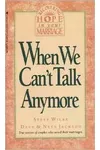 When We Can't Talk Anymore