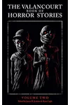 The Valancourt Book of Horror Stories: Volume Two