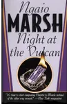 Night at the Vulcan / Opening Night