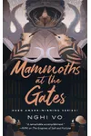 Mammoths at the Gates