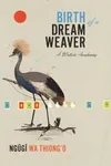 Birth of a Dream Weaver