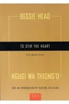 To Stir the Heart: Four African Stories