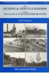 Dundee and Newtyle Railway Including the Alyth and Blairgowrie Branches