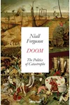 Doom: The Politics of Catastrophe