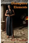 Disruptive Elements