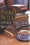 Only Say the Word