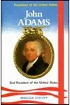 John Adams: 2nd President of the United States