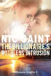 The Billionaire's Ruthless Intrusion