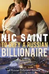 To Defy a Russian Billionaire