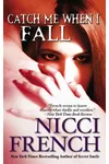 Catch Me When I Fall
