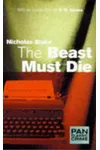 The Beast Must Die