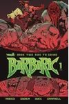 Barbaric Vol. 2 #1: Axe To Grind