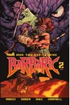 Barbaric Vol. 2 #2: Axe To Grind