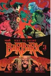 Barbaric Vol. 2 #3: Axe To Grind