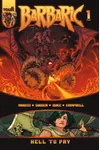 Barbaric: Hell To Pay #1