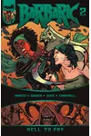 Barbaric: Hell To Pay #2