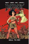 Barbaric Vol. 3: Hell to Pay