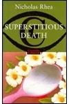 Superstitious Death