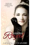 Suddenly Royal