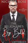 The Billionaire's Big Bold Weakness