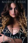 Possessing Liberty
