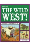 Explore the Wild West!