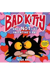 Bad Kitty Does Not Like Valentine's Day