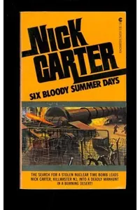 Six Bloody Summer Days