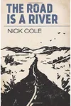 The Road Is A River