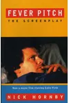 Fever Pitch: The Screenplay