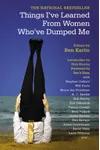 Things I've Learned From Women Who've Dumped Me