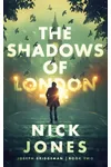 The Shadows of London / Joseph Bridgeman and the Silver Hunter