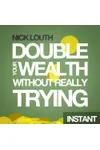 How to Double Your Wealth Every 10 Years