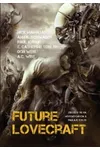 Future Lovecraft