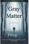 Gray Matter