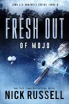 Fresh Out Of Mojo