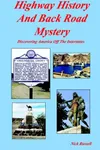 Highway History and Back Road Mystery