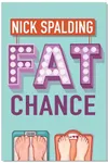 Fat Chance