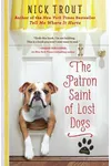 The Patron Saint of Lost Dogs